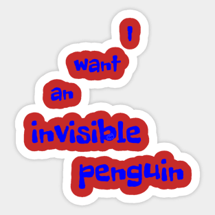 I want a penguin! Sticker